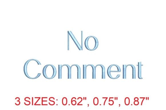 Evaluating the No Comment Embroidery Font for Machine Embroidery Projects