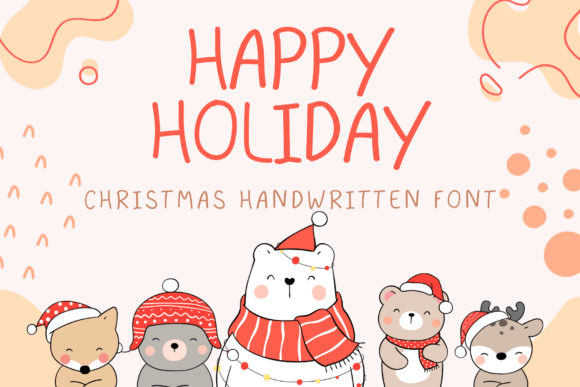Happy Holiday Font: A Sweet Handwritten Display Type