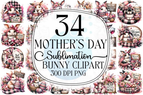 Mother's Day Bunny Sublimation Bundle