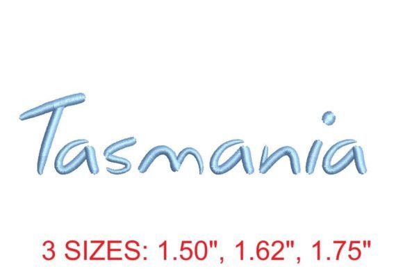Tasmania Font: Elevating Embroidery Projects with Timeless Elegance